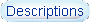 Descriptions