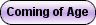 Coming of Age by LadyHawke